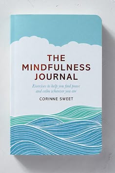 The mindfulness journal